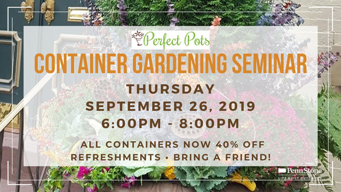 penn stone will present a fall container gardening demonstration on thursday september 26