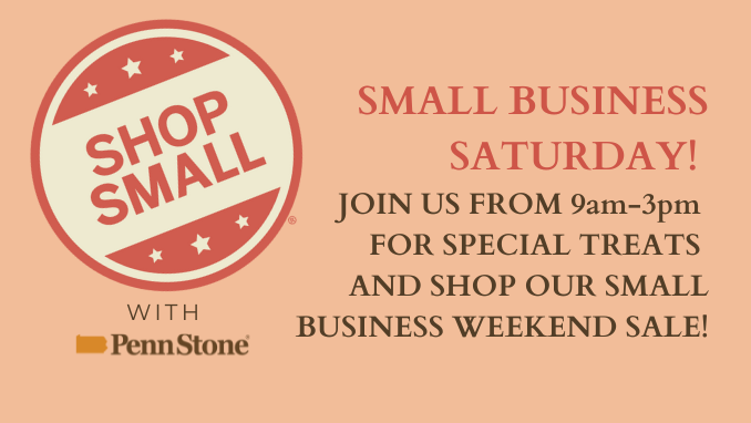 Small Business Saturday with Penn Stone